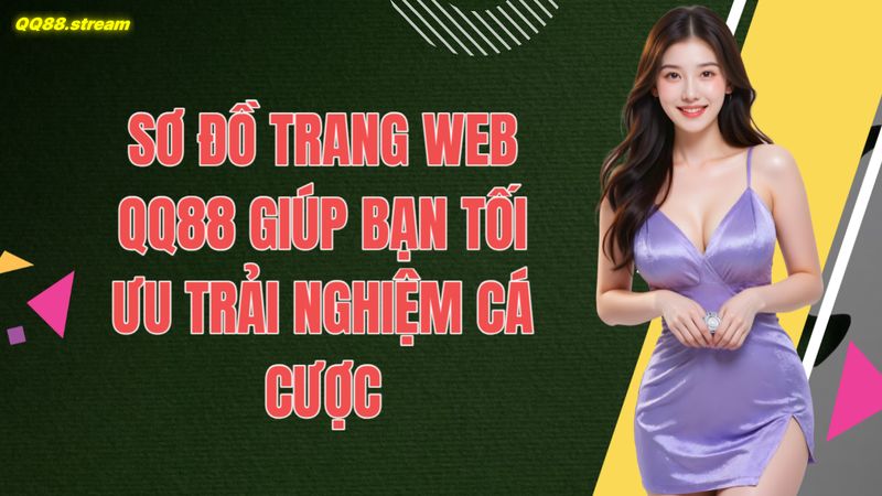 Sơ đồ trang web QQ88 1 Sơ đồ trang web QQ88
